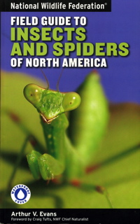 National Wildlife Federation Field Guide to Insects and Spiders of North America